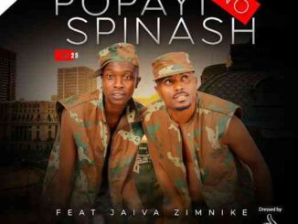 Popayi no Spinash – Banamanga ft. Jaiva Zimnike